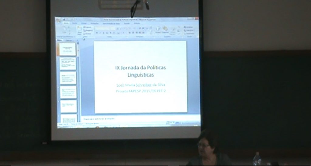 Apresentação da Profª. Drª. Soeli Maria Schreiber da Silva na IX Jornada de Políticas Linguísticas